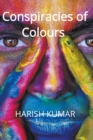 Conspiracies of Colours - Book