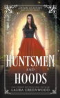 Huntsmen And Hoods - Book