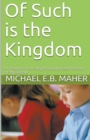 Of Such is the Kingdom - Book
