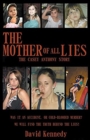 The Mother of all Lies The Casey Anthony Story - Book
