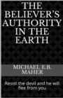 The Believer's Authority in the Earth - Book