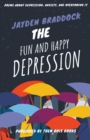The Fun and Happy Depression - Book