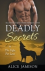 Deadly Secrets The Fight for Love (Billionaire Shape-Shifter Romance Series Book 3) - Book