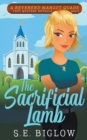 The Sacrificial Lamb (A Christian Amateur Sleuth Mystery) - Book