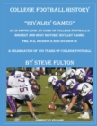 College Football History "Rivalry Games" - Book