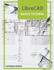 LibreCAD Basics Tutorial - Book