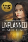 Unplanned (Large Print) - Book