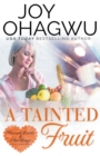 A Tainted Fruit - A Christian Suspense - Book 8 - Book