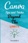 Canva Tips and Tricks Beyond The Limits - Book