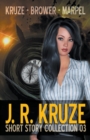 J. R. Kruze Short Story Collection 03 - Book