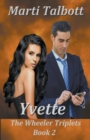 Yvette : The Wheeler Triplets - Book