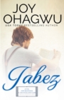 Jabez - Christian Inspirational Fiction - Book 2 - Book