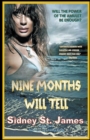 Nine Months Will Tell - Book