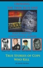 Crossing The Thin Blue Line - Book