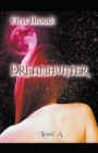 First Brood : Dreamhunter - Book