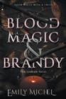 Blood Magic and Brandy - Book