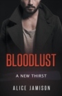 Bloodlust A New Thirst Book - Book