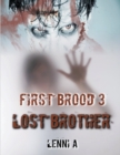 First Brood : Lost Brother - Book
