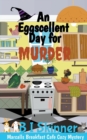 An Eggscellent Day for Murder - Book