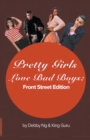 Pretty Girls Love Bad Boys : Front Street Edition - Book