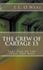 The Crew of Cartage 15 - Book
