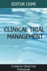 Clinical Trial Management - an Overview - Book