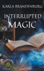 Interrupted Magic - Book