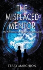 The Misplaced Mentor - Book