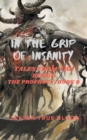 In The Grip Of Insanity : Tales From The Renge: The Prophecy, Book 6 - Book