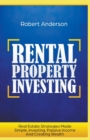 Rental Property Investing Real Estate Strategies Made Simple, Investing, Passive Income And Creating Wealth - Book