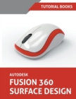 Autodesk Fusion 360 Surface Design - Book