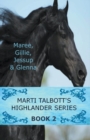 Marti Talbott's Highlander Series 2 - Book