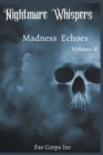 Nightmare Whispers : Madness Echoes - Book
