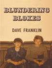 Blundering Blokes - Book