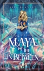 Maya of the Inbetween - Book