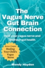 The Vagus Nerve Gut Brain Connection - Book