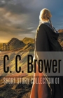 C. C. Brower Short Story Collection 01 - Book