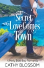 A Secret Love Comes To Town - Book