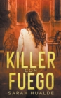Killer Con Fuego - Book