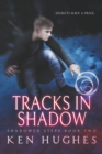 Tracks In Shadow - Book