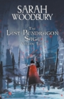 The Last Pendragon Saga Volume 2 - Book