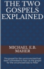 The Two Gospels Explained - Book