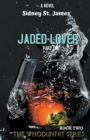 Jaded Lover - Things Are Getting Heavy - Book