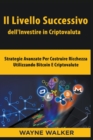 Il Livello Successivo dell'Investire in Criptovaluta - Book
