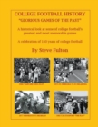 College Football History "Glorious Games of the Past" - Book