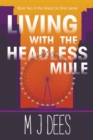 Living with the Headless Mule - Book