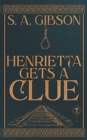 Henrietta Gets a Clue - Book