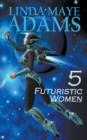 5 Futuristic Women - Book
