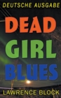 Dead Girl Blues - Deutsche Ausgabe - Book