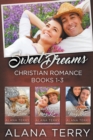 Sweet Dreams Christian Romance (Books 1-3) - Book